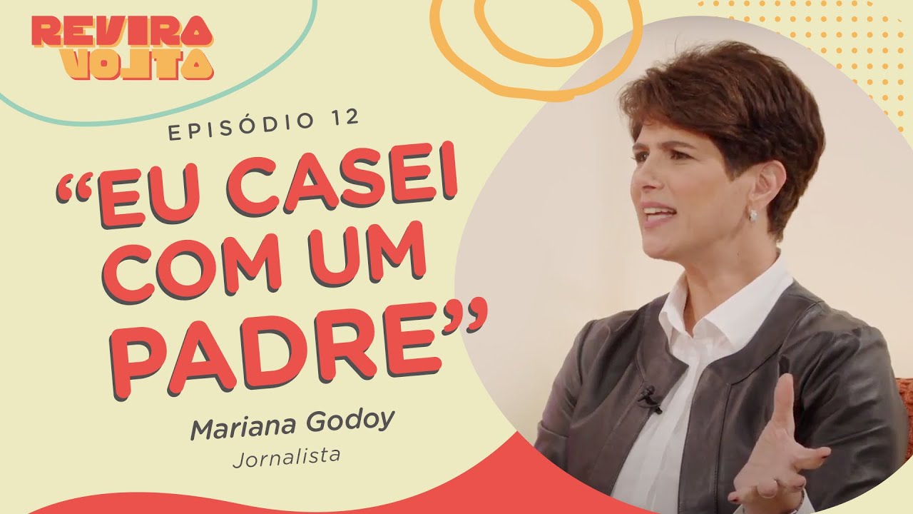 Mariana Godoy nos contou a história inusitada do seu casamento I #REVIRAVOLTA #12