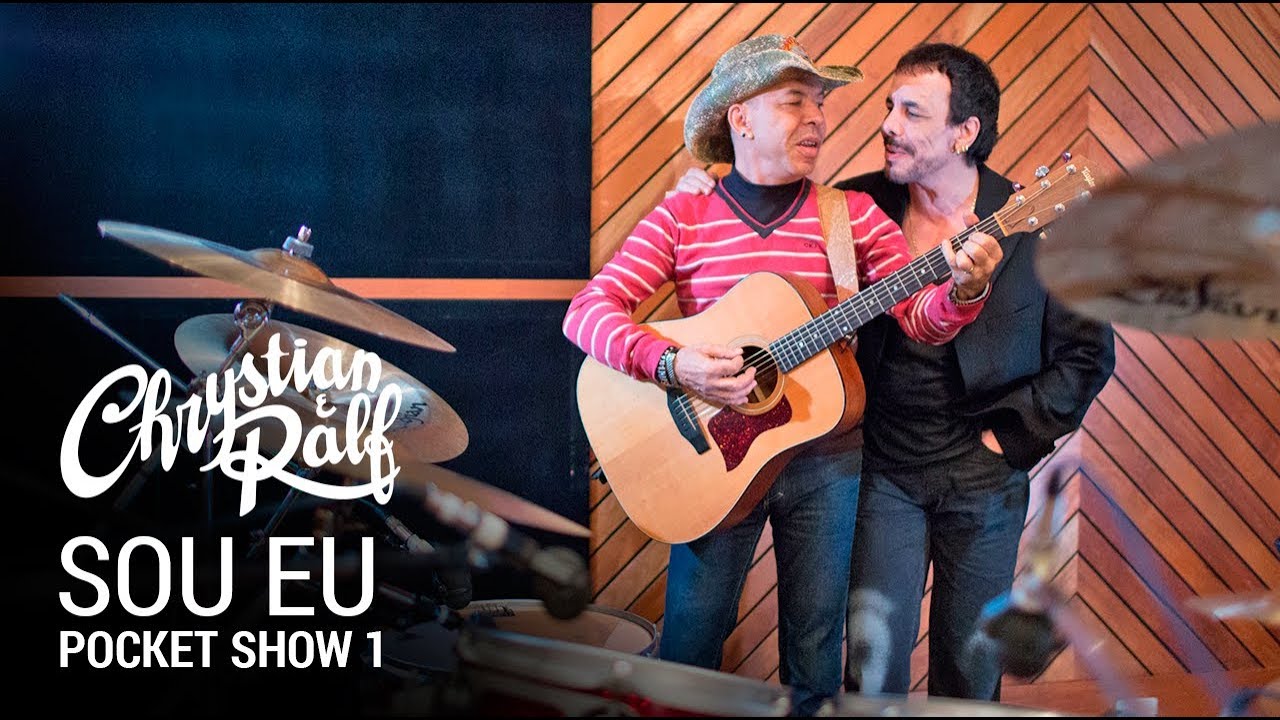 Chrystian & Ralf - Pocket Show 1 - Sou Eu