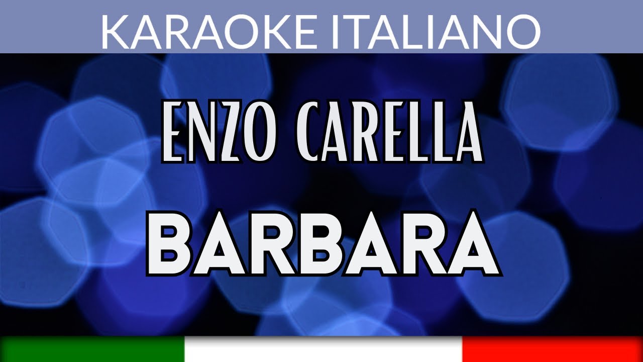Enzo Carella - Barbara - Karaoke Strumentale Italiano 🎤
