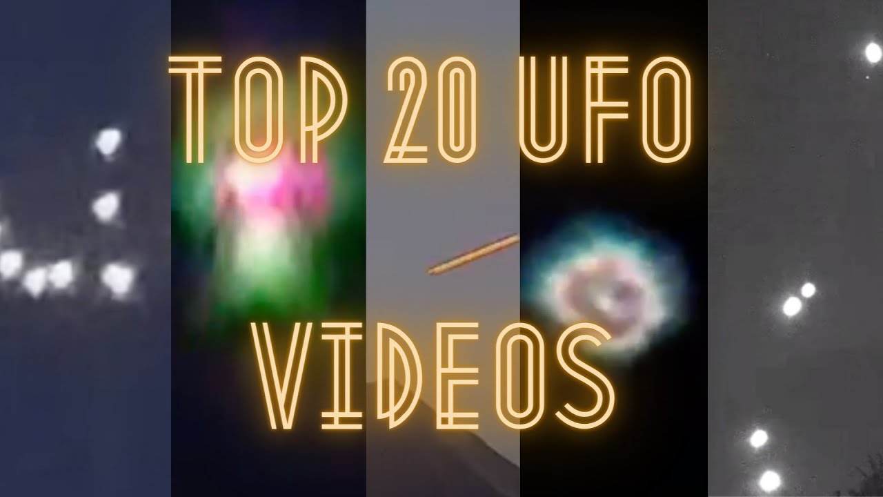 The Top 20 UFO Videos Ever Recorded