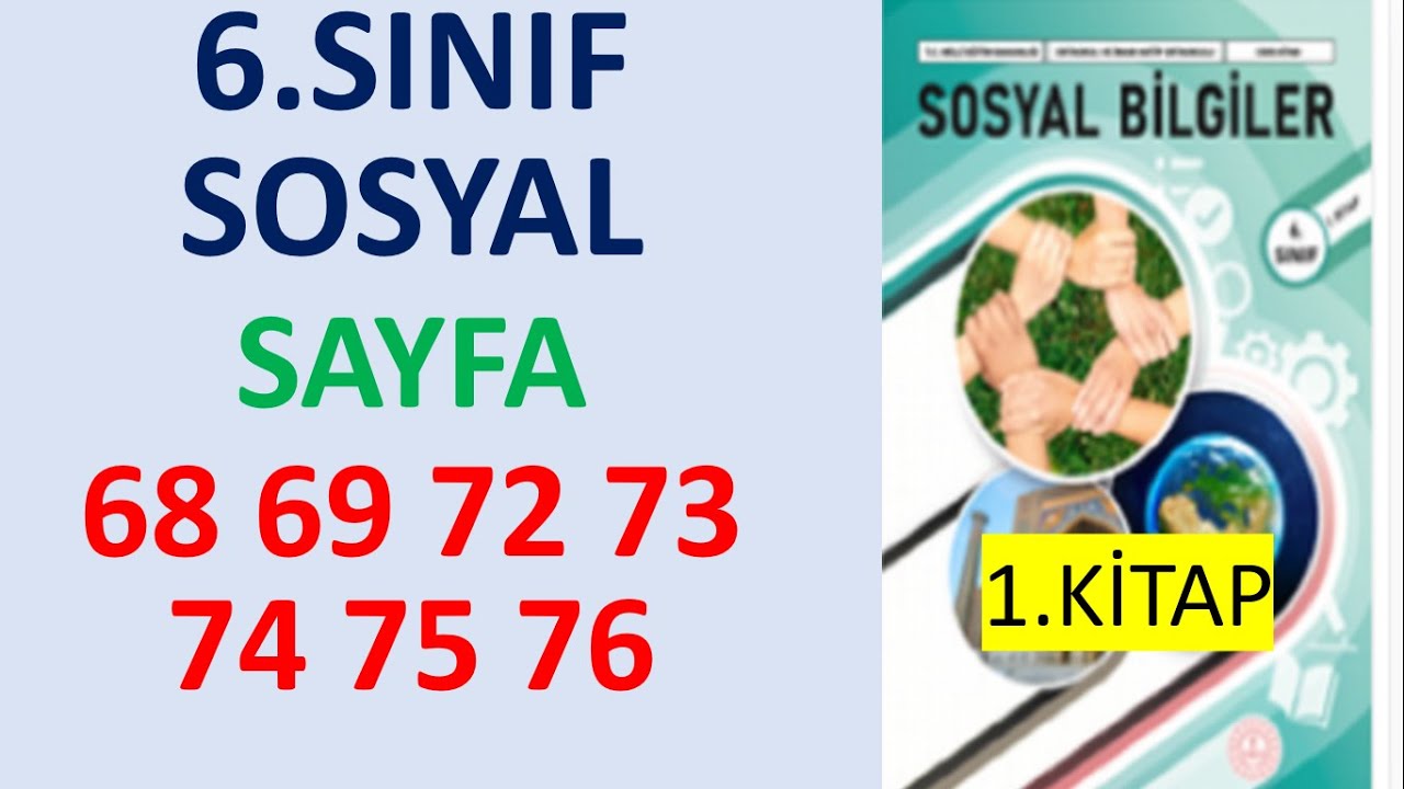 6.Sınıf Sosyal Bilgiler 1.KİTAP Sayfa 68 69 72 73 74 75 76