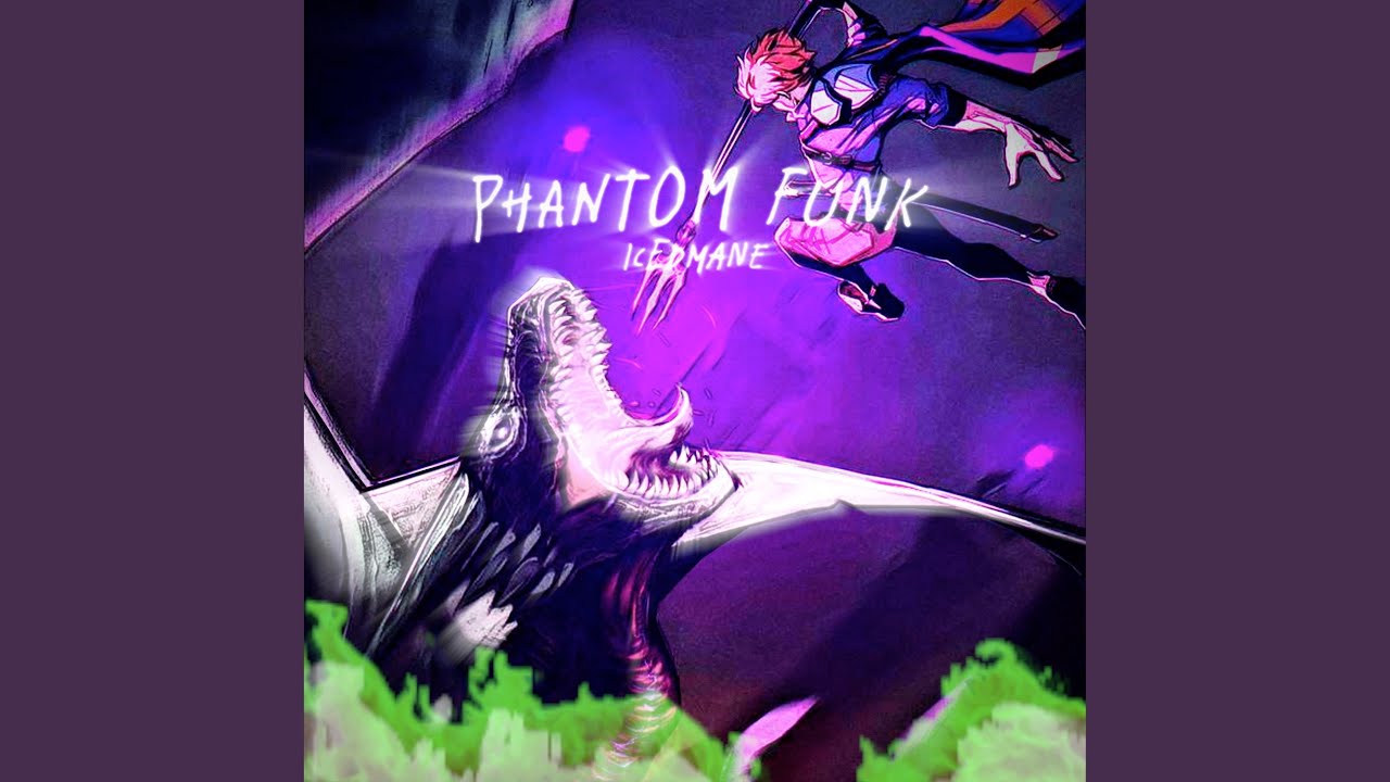 Phantom Funk (Slowed)