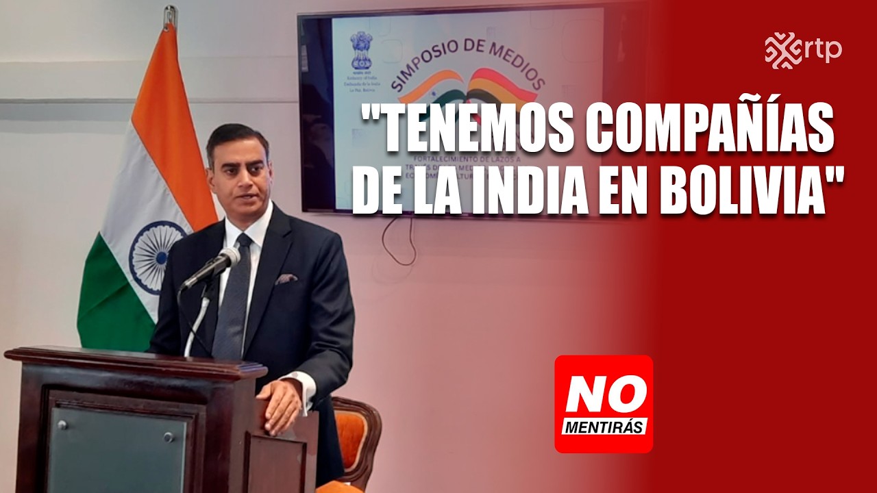 India mira a Bolivia ¿Qué oportunidades se vienen?
