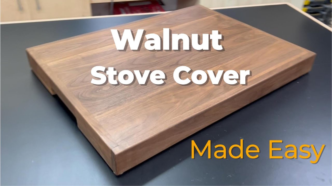 Walnut Stove Cover Made Easy