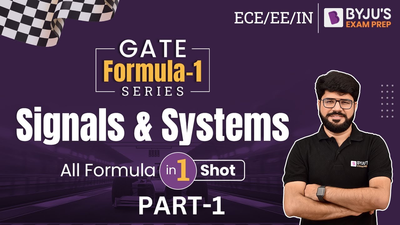 Пересмотр формулы сигналов и систем (часть 1) | Формулы GATE | GATE 2023 EE/EC/IN | BYJU'S GATE