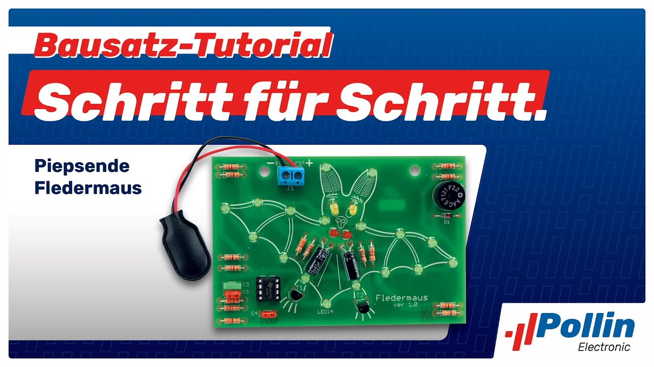 Schritt für Schritt: Bausatz Piepsende Fledermaus V1.0 (Pollin Artnr. 810788)