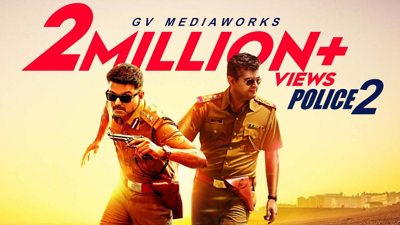 Police 2 | Ajith, Vijay, Arun Vijay, Aravind saamy | GV Prakash kumar