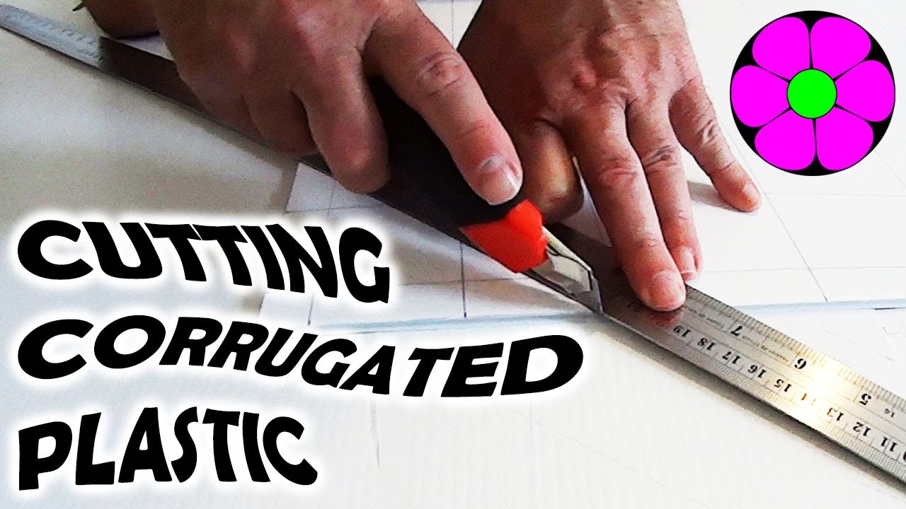 Working with Corrugated Plastic 1:  Cutting Corrugated Plastic