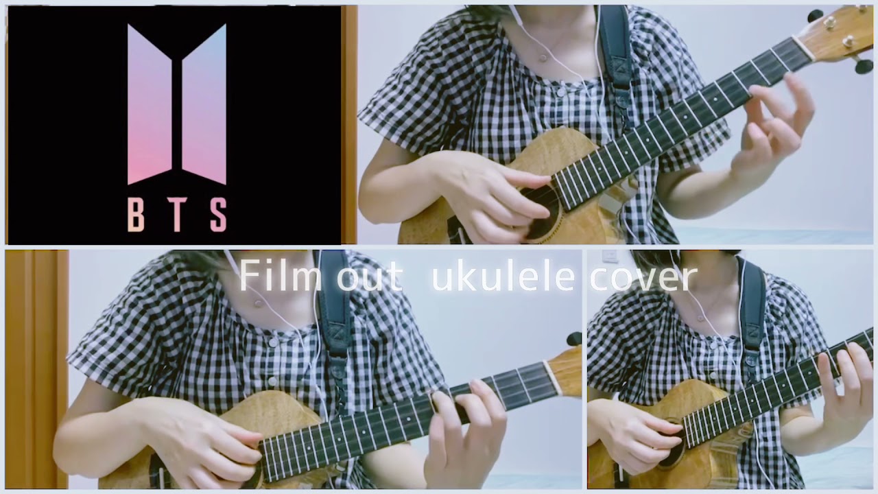 BTS 방탄소년단　　　　　　　　Film out  ウクレレカバーUkulele cover