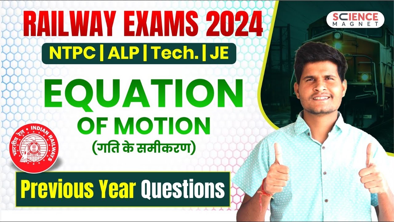 Railway Exams 2024 🎯 RRB ALP/Tech/JE/NTPC | Equation of Motion Previous Year Questions #neerajsir