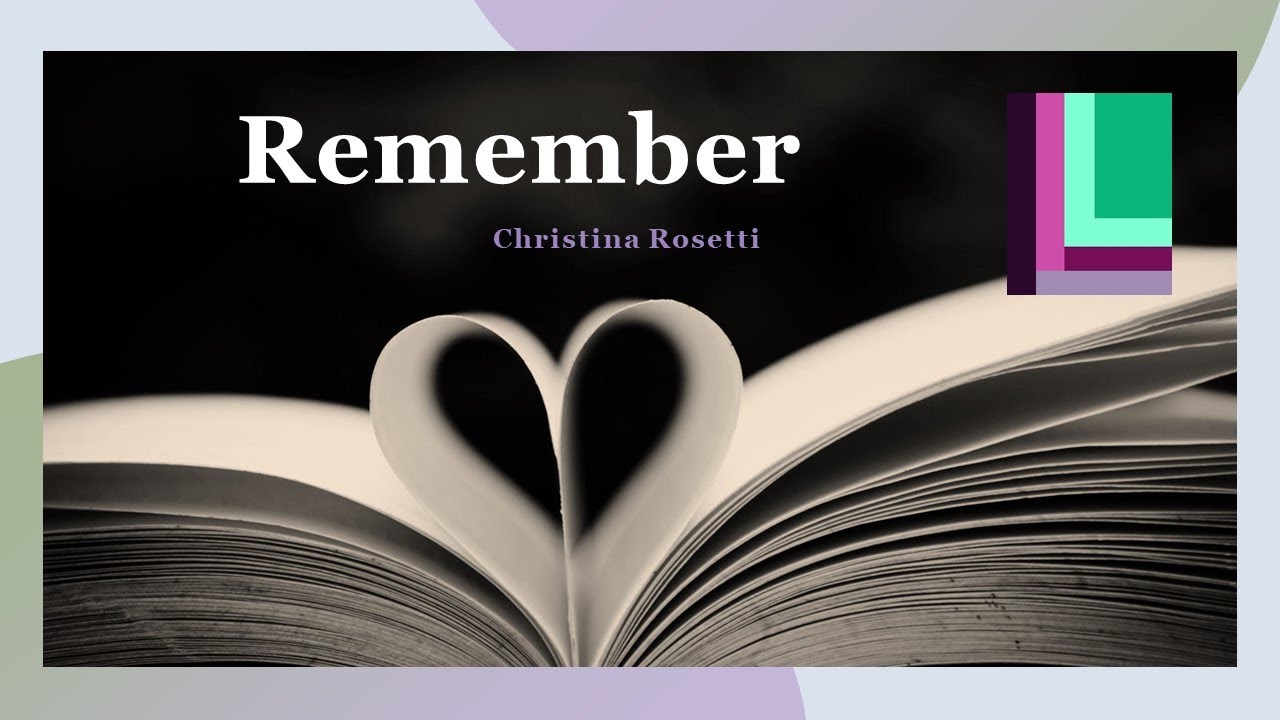 Analysis of Remember by Christina Rosetti