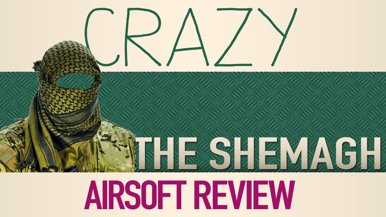 Crazy Airsoft Review SHEMAGH