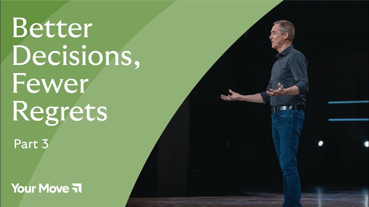 Better Decisions, Fewer Regrets • Part 3┃