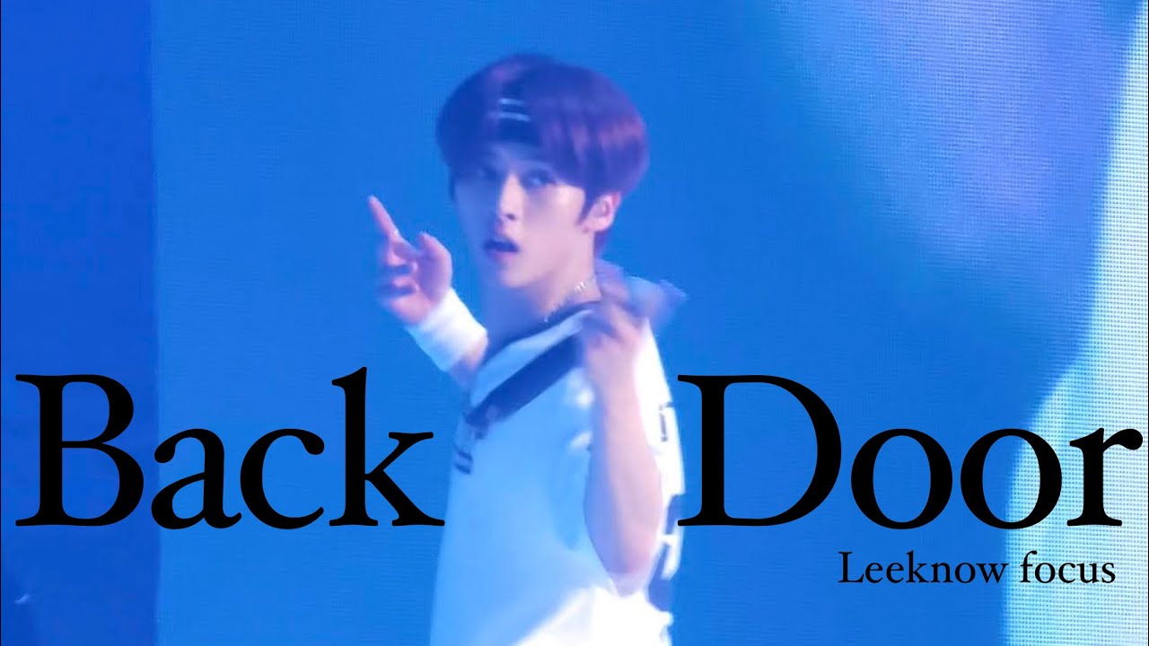 230702 스트레이키즈 리노 직캠 ‘Back Door’ (Stray kids Leeknow fancam)ㅣ3RD FANMEETING ‘PILOT : FOR ★★★★★’