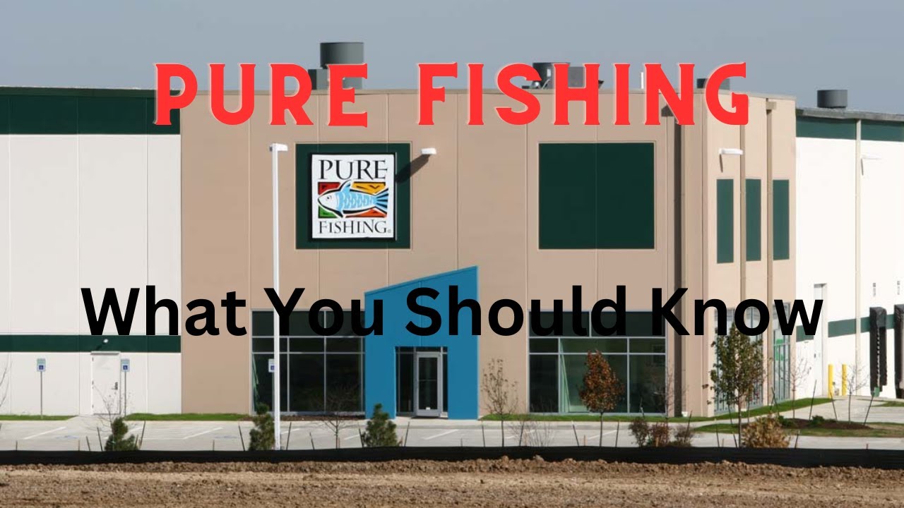 Pure Fishing- Home to Some of the Top Fishing Brands In The Fishing Industry 🏆-What You Should Know😎