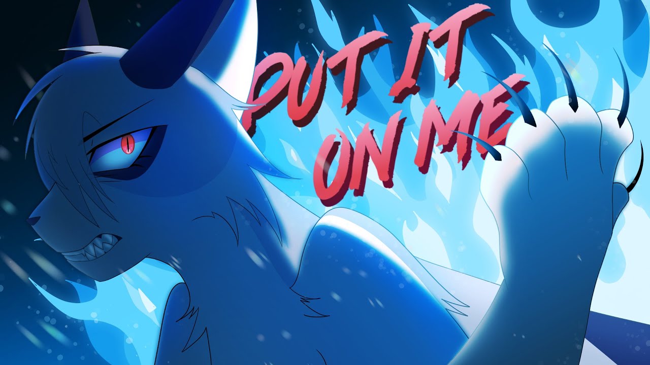 PUT IT ON ME | Ashfur MAP Call (BACKUPS AND THUMBNAIL - OPEN)