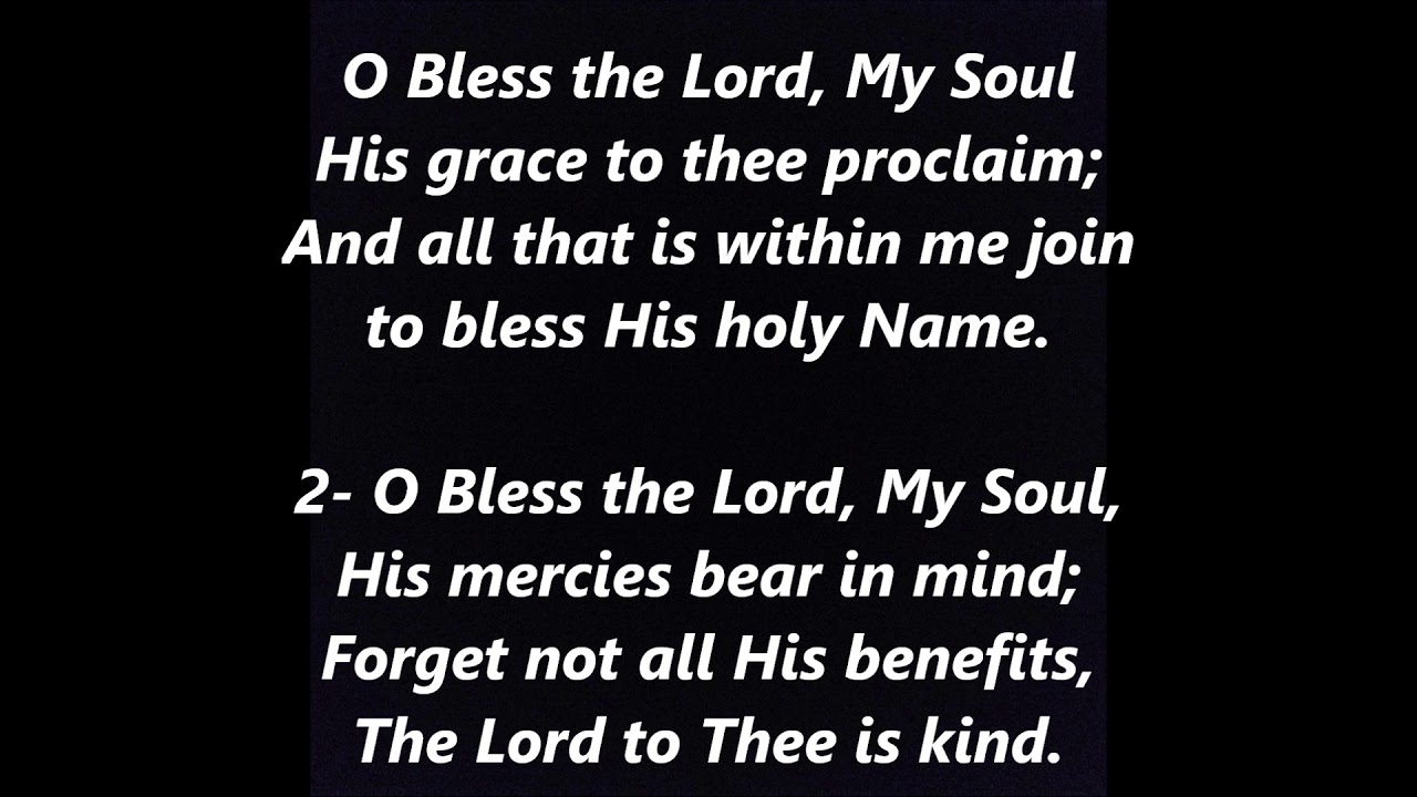 O BLESS THE LORD MY SOUL * UPBEAT Hymn Lyrics Words Sing Along Song not Godspell