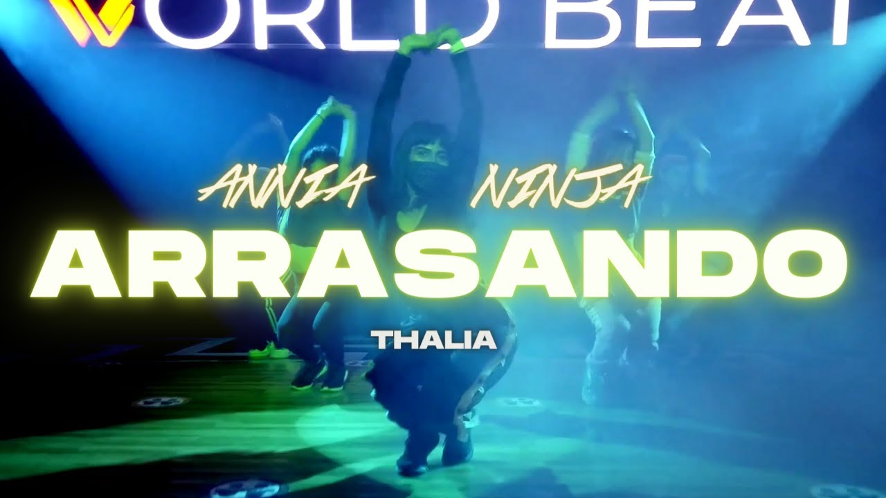 Arrasando - Thalia | Coreografía Annia Ninja | #vogue