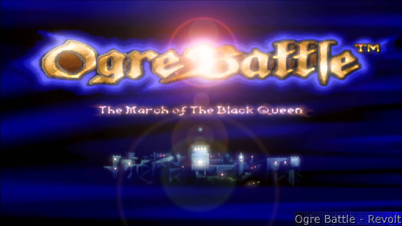Ogre Battle - Revolt (Thunder)