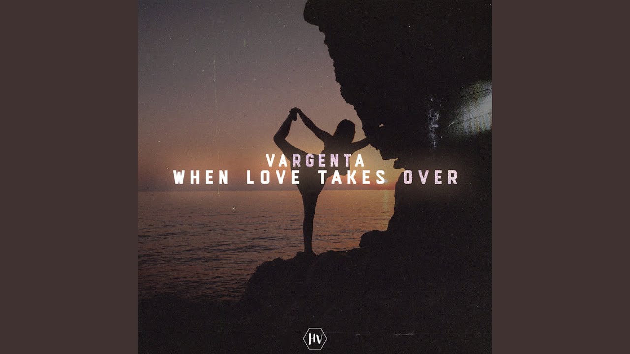 When Love Takes Over