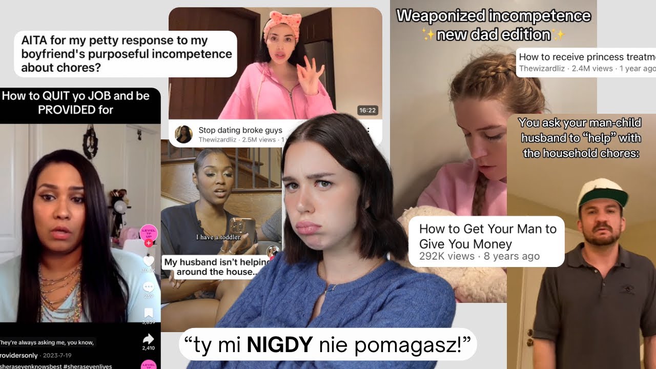 czy mamy za wysokie wymagania wobec mężczyzn? / princess treatment vs weaponized incompetence