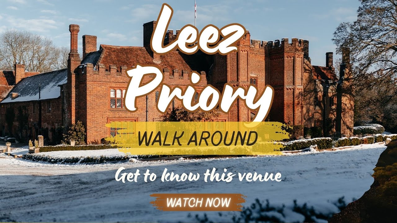 Discover Leez Priory: A Complete Walkaround Tour for Your Dream Wedding!