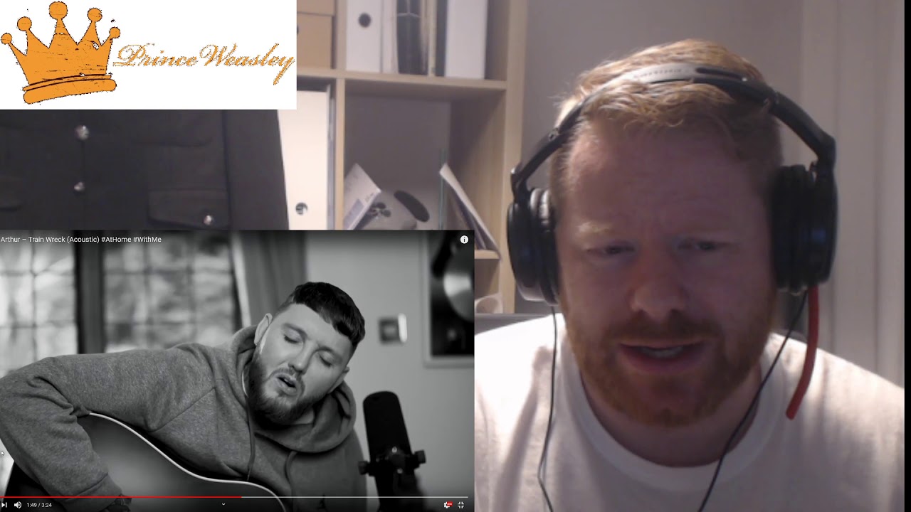 James Arthur &ndash; Train Wreck (Acoustic) #AtHome #WithMe | PW Live Reaction|