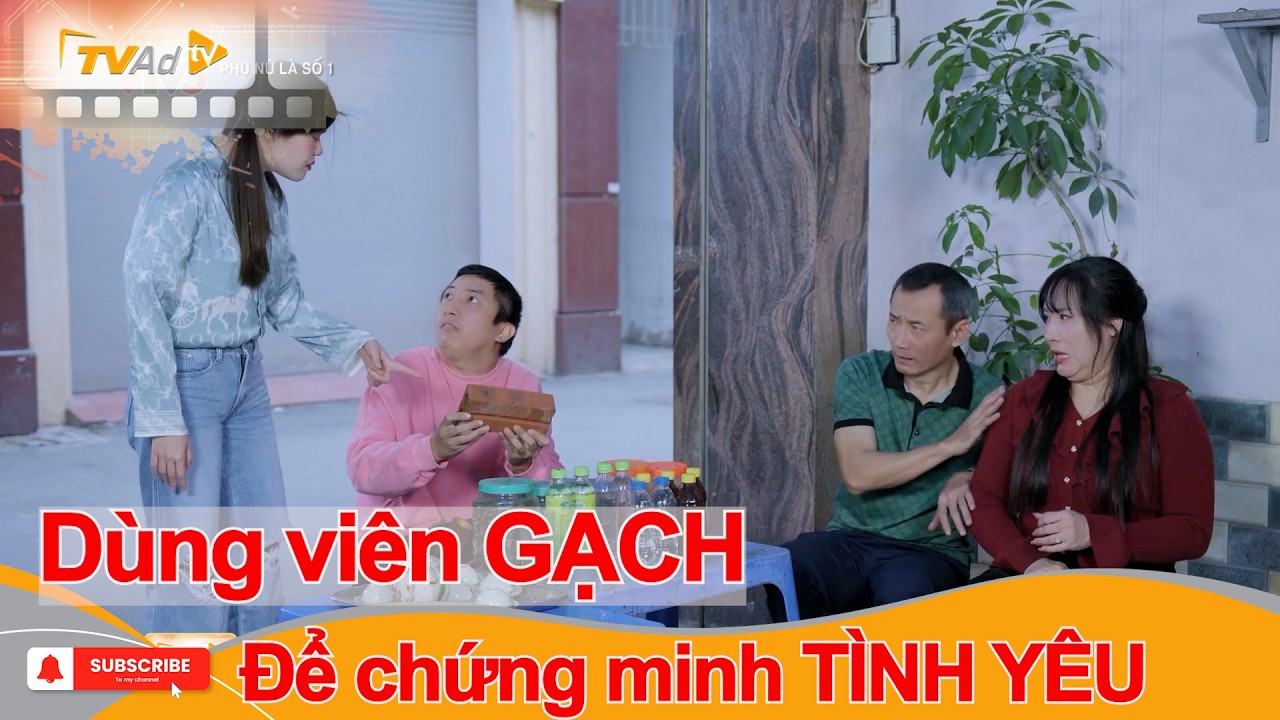 Dùng viên GẠCH Để chứng minh TÌNH YÊU