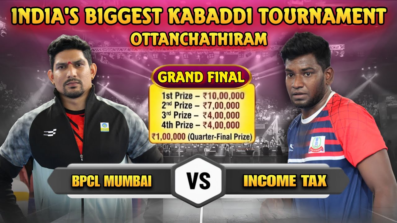 GRAND FINAL || INCOME TAX CHENNAI VS BPCL MUMBAI  || OTTANCHATRAM ALL INDIA KABADDI MATCH 2025