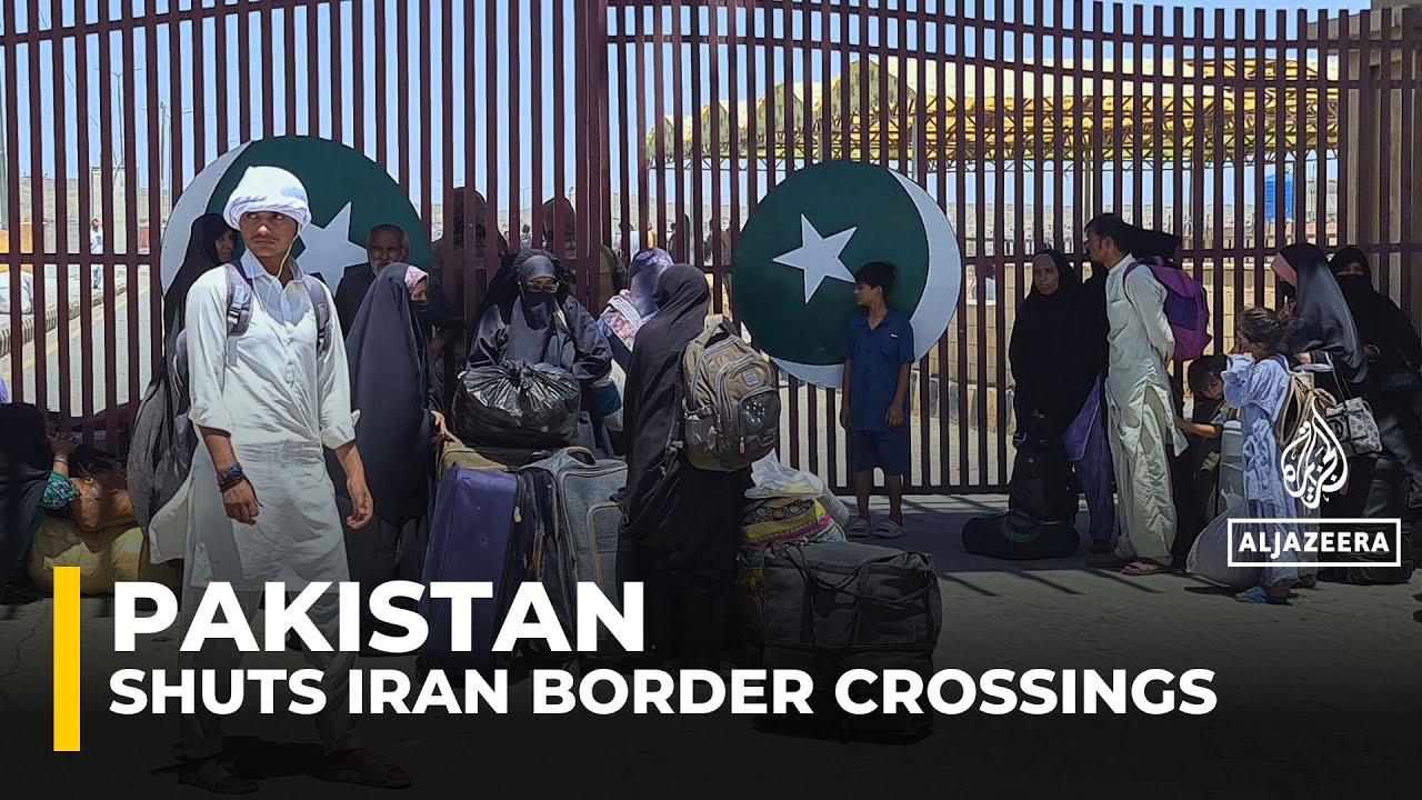 Pakistan shut all major border crossings with Iran, issues a travel advisory