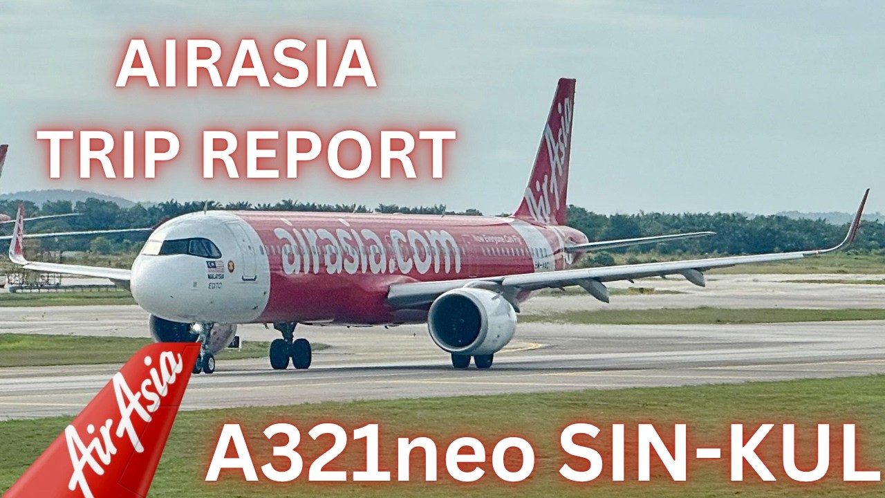 TRIP REPORT | AirAsia Airbus A321neo | Singapore to Kuala Lumpur
