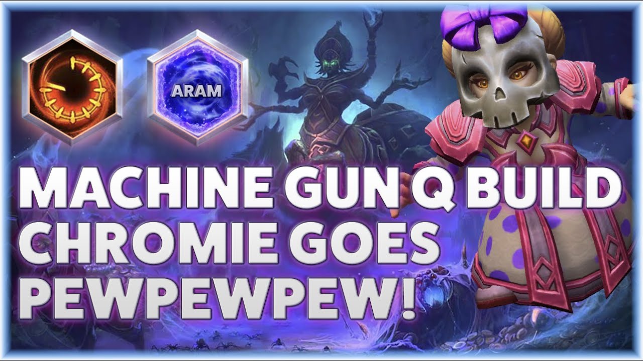 Chromie Time Loop - MACHINE GUN Q BUILD CHROMIE GOES PEWPEWPEW! - ARAM