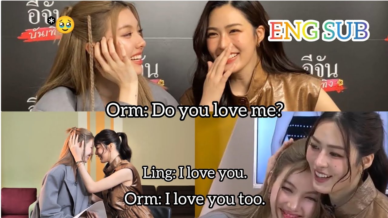 LingOrm saying I Love you to each other|ENG SUB|#lingorm #linglingkwong #lingling #ormkornnaphat