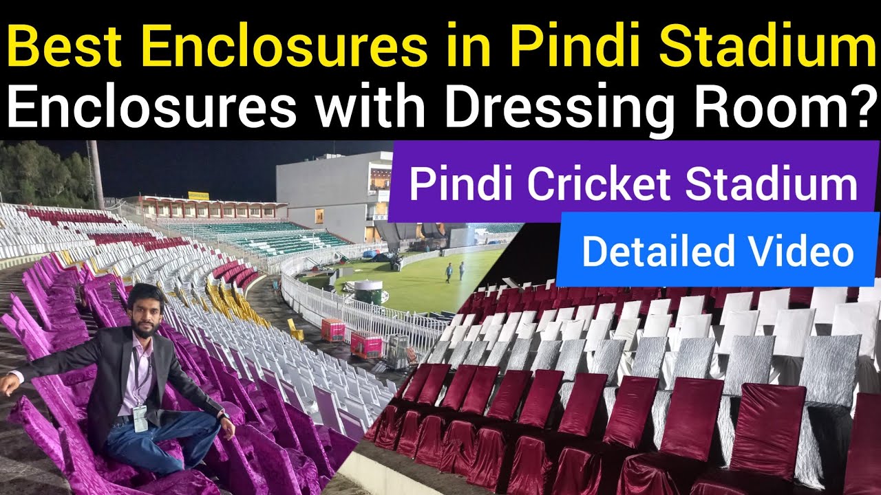 Enclosures of Pindi Cricket Stadium Rawalpindi