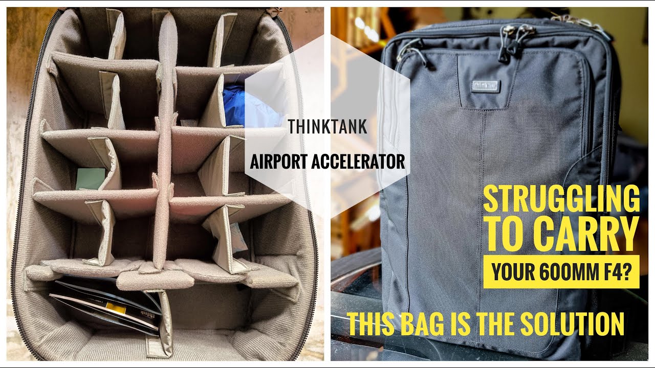 THINKTANK AIRPORT ACCELERATOR V 2.0 || ONE CAMERA BAG TO FIT ALL YOUR GEAR || YOUR SEARCH ENDS HERE