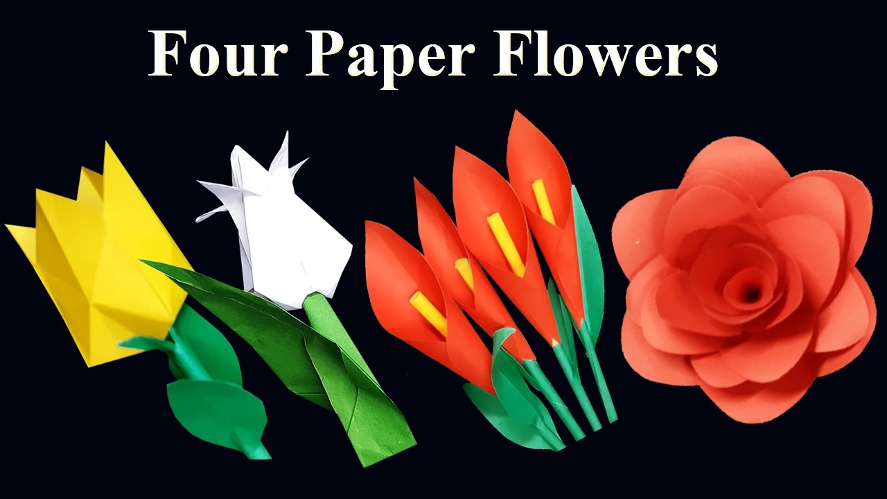 Easy Paper Flower - How to make 4 Paper Flower step by step