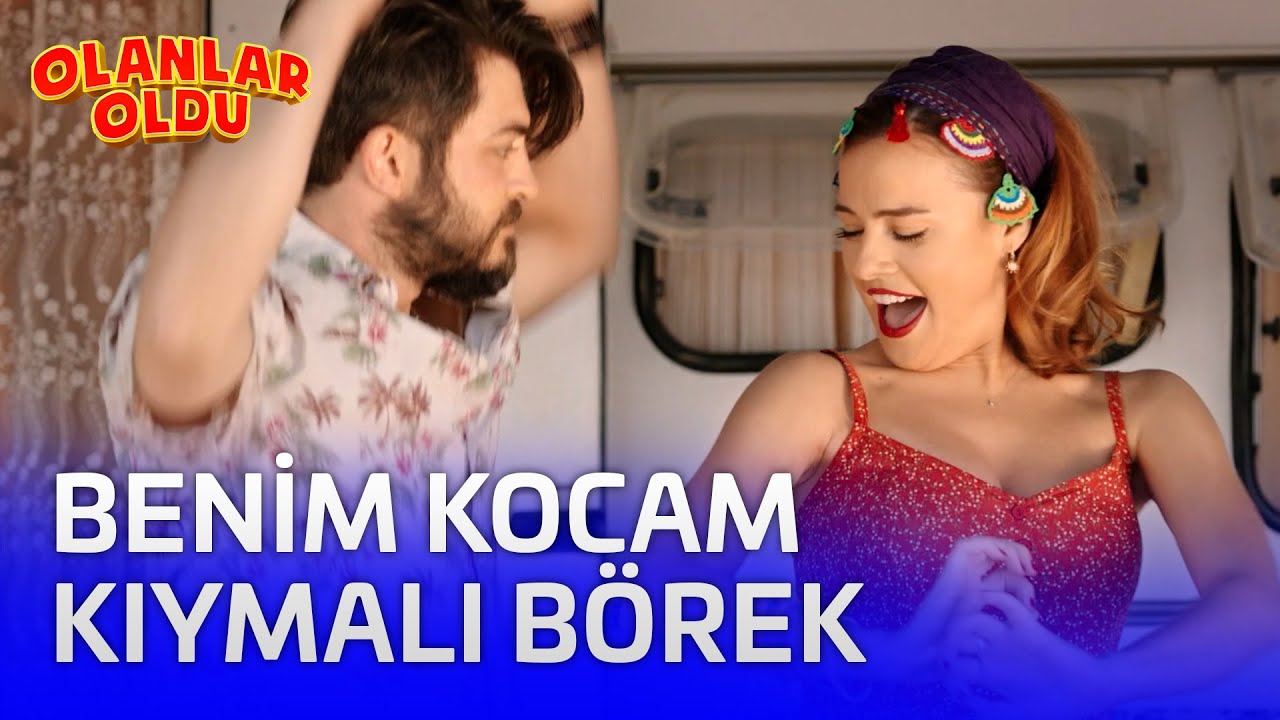 Benim Kocam Kıymalı Börek | Olanlar Oldu