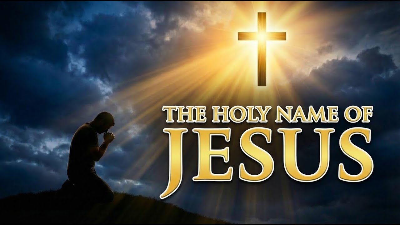 The Holy Name of Jesus | Worship Song with Lyrics (3:05)🙏