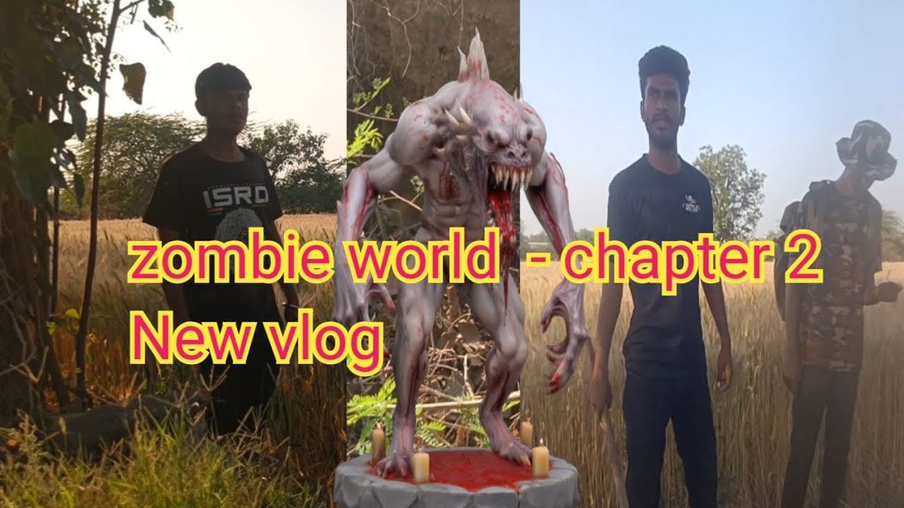 zombie world - chapter 2 ઝોમ્બી વર્લ્ડ પાર્ટ ૨