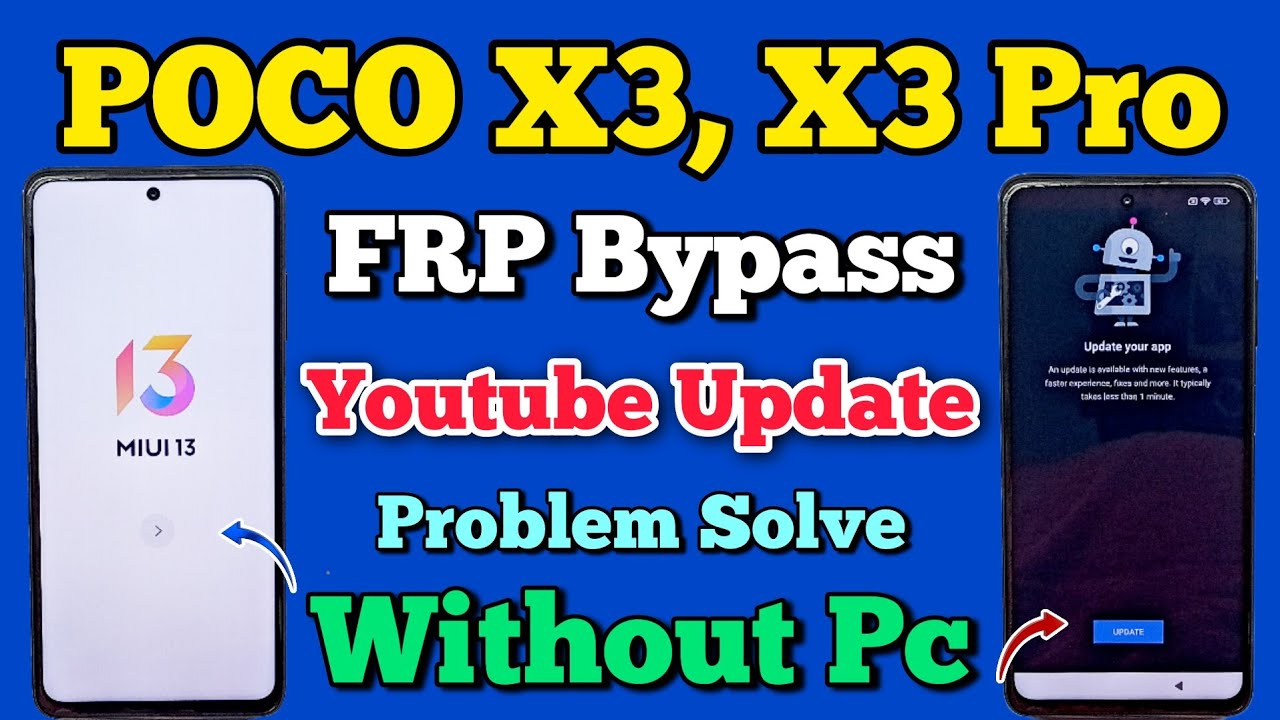 POCO X3, X3 Pro || FRP Bypass MIUI 13 || Youtube Update Problem || Without Pc || New Method || 2024.