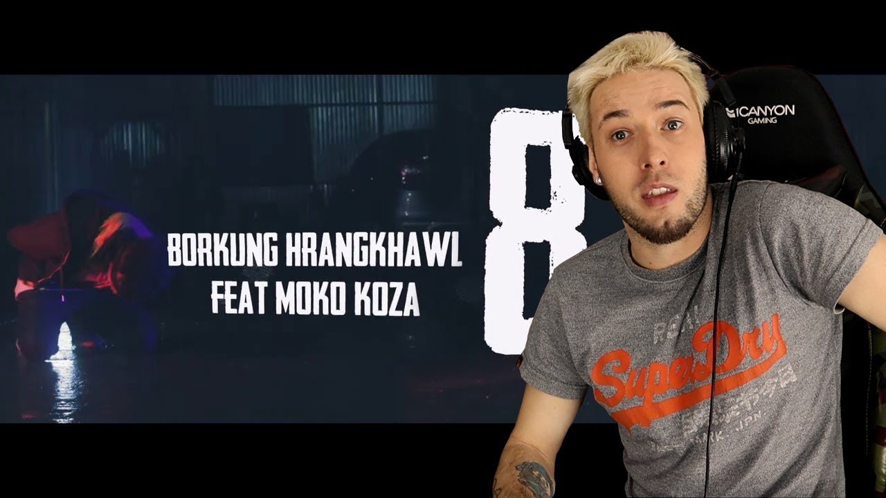 Borkung Hrangkhawl ft. Moko Koza - 8 || Classy's Reaction