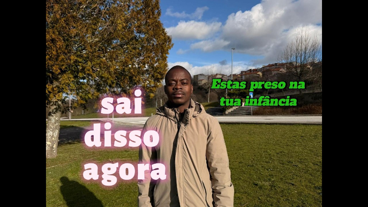 Estás preso na tua infância