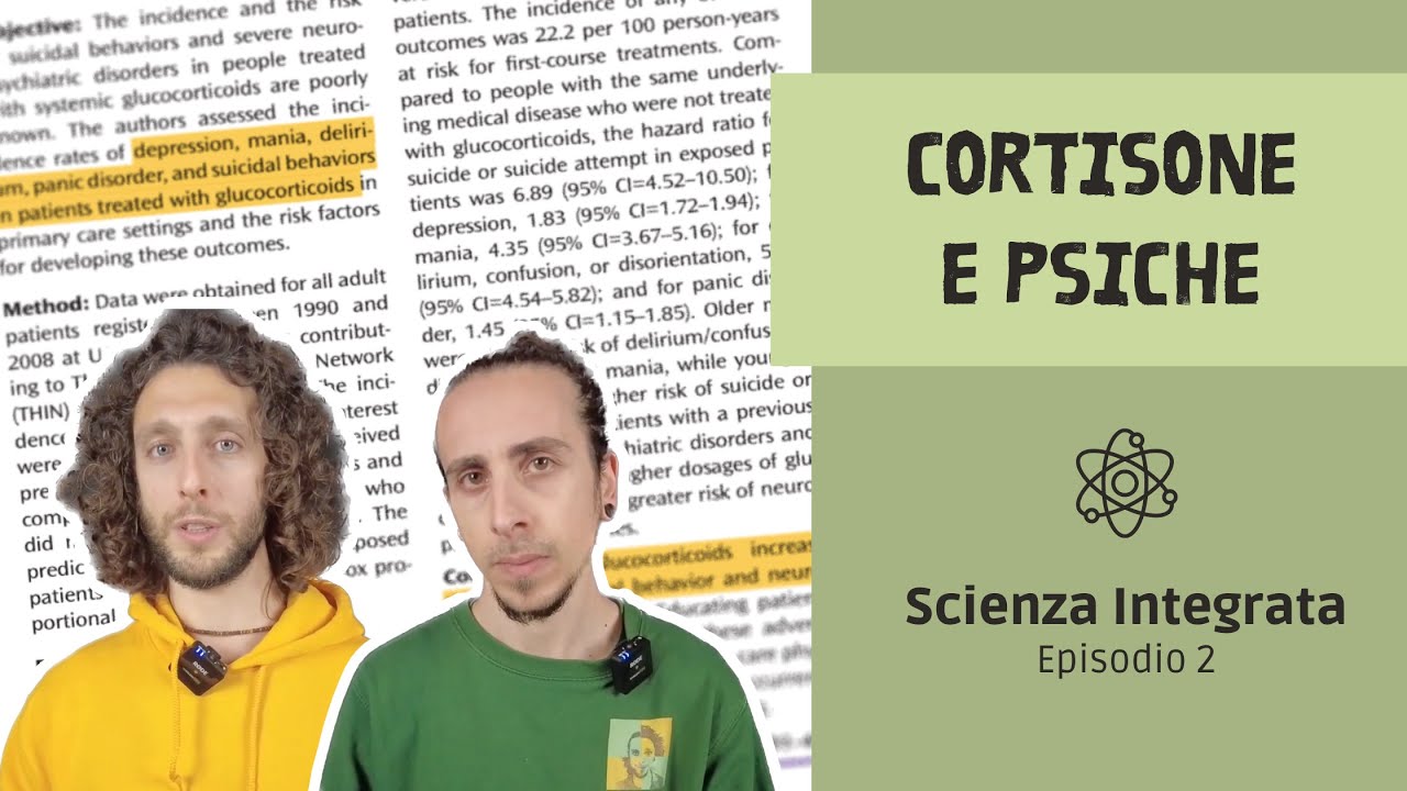 Scienza Integrata ep.2 - Cortisone e psiche