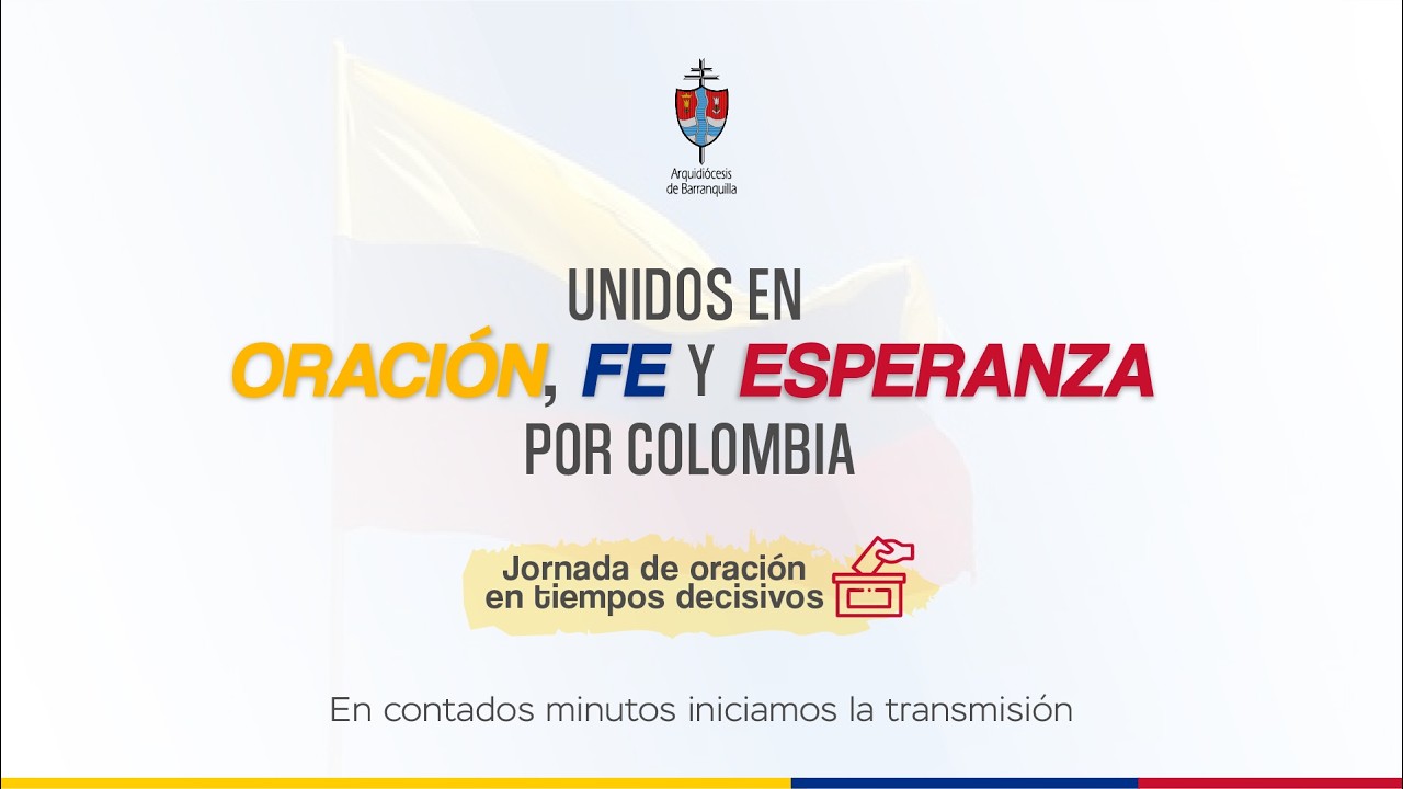 UNIDOS EN ORACIÓN, FE Y ESPERANZA