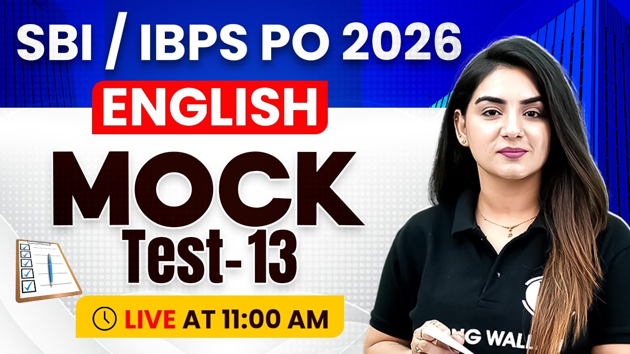 IBPS / SBI PO 2026 | English Mock Test -13 | English for Banking Exam | by Anchal Ma'am