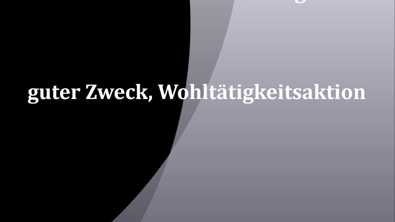guter Zweck, Wohlt&auml;tigkeitsaktion | deutsch - englisch