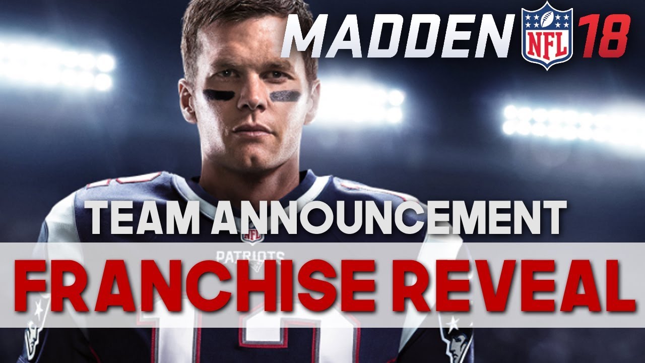MADDEN NFL 18 FRANCHISE TEAM REVEAL!