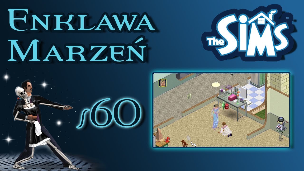 Enklawa Marzeń odc. 60 - The Sims 1 - 