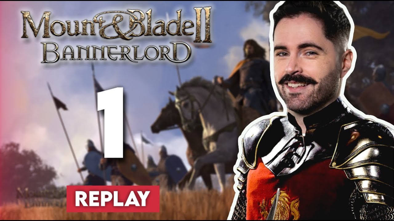 Je serai le plus puissant des seigneurs ! #1 - Mount & Blade 2 Bannerlord