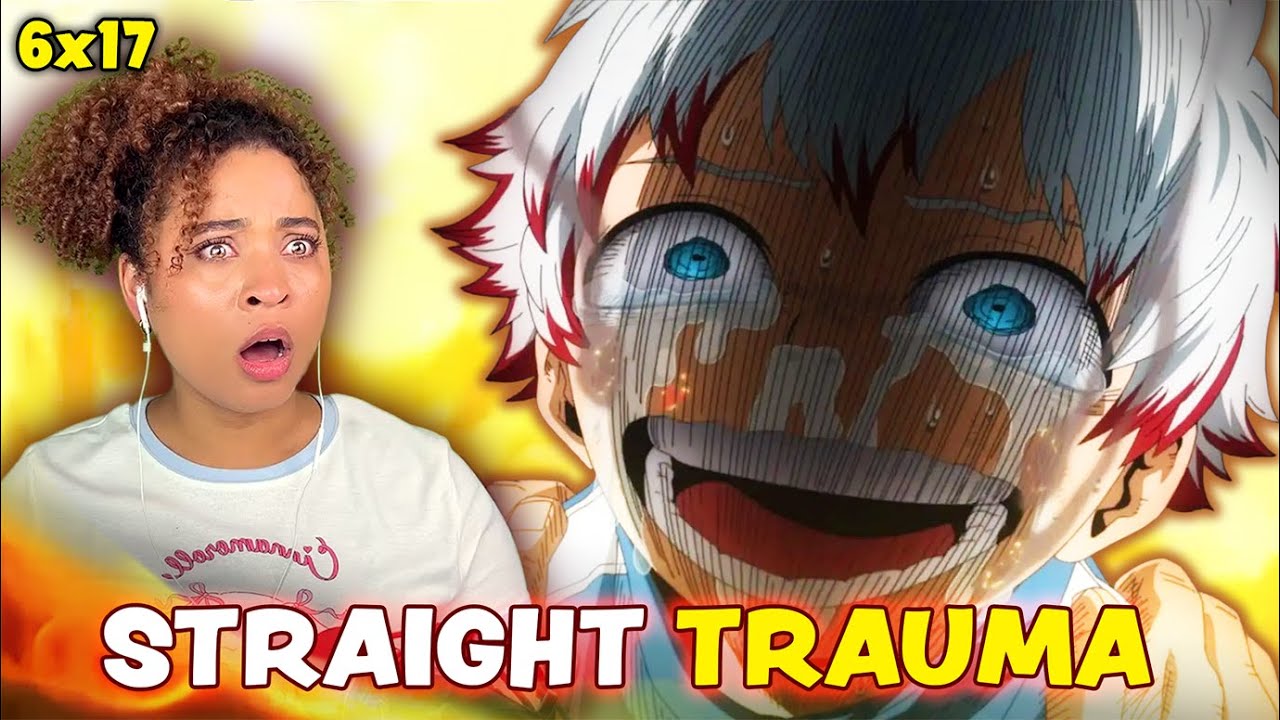 TOYA'S BACKSTORY... 💔 My Hero Academia Season 6 Episode 17 Reaction